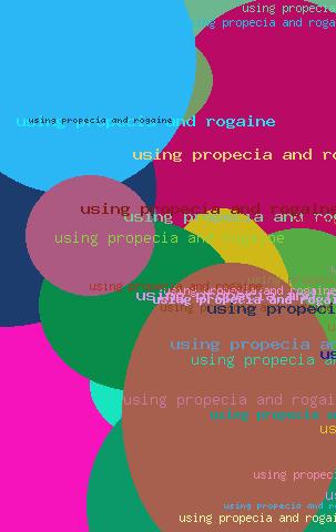 USING PROPECIA AND ROGAINE